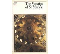 The Mosaics of St. Mark's. A Biblical Itinerary