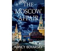 The Moscow Affair: A Nicole Graves Mystery (Nicole Graves Mysteries)