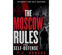 The Moscow Rules of Self-Defense (2)