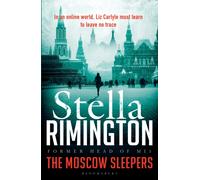 The Moscow Sleepers : A Liz Carlyle Thriller