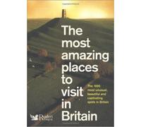 The Most Amazing Places to Visit in Britain