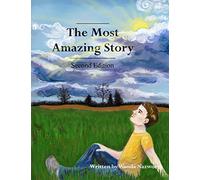 The Most Amazing Story