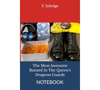 The Most Awesome Bastard In The Queen’s Dragoon Guards: NOTEBOOK british army notebook