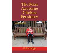 The Most Awesome Chelsea Pensioner: Notebook