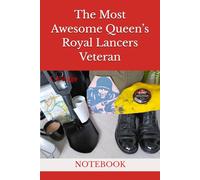 The Most Awesome Queen’s Royal Lancers Veteran: NOTEBOOK british army veteran gifts