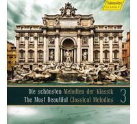 The Most Beautiful Classical Melodies - Volume 3