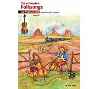 The most beautiful folk songs 1-2 cellos Friedrich Neumann Schott