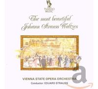 The Most Beautiful Johann Strauss Waltzes