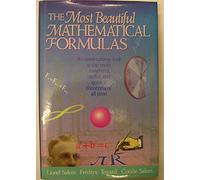 The Most Beautiful Mathematical Formulas – An Entertaining Look at the Most Insightful