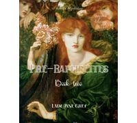 The most beautiful Pre-Raphaelite paintings adapted for a GRAYSCALE COLORING BOOK. For adults or teenagers BOOK TWO: Learn by doing with our newly ... greyscale coloring books from Lady Jane Grey)