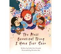 The Most Beautiful Thing I Have Ever Seen