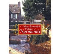 The Most Beautiful Villages of Normandy