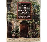 The Most Beautiful Villages of Tuscany