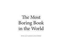 The Most Boring Book in the World