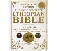 The Most Complete Ethiopian Bible. 157-Book Collection in English: Majestic Edition Including Lost Apocrypha and Rarely Seen Sacred Texts