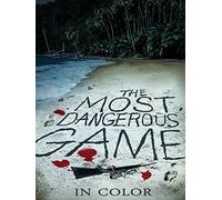 The Most Dangerous Game (In Color)