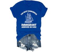 The Most Dangerous Immigrant Arrived in 1492 Shirt Pro Immigration Mexican T Shirt Abolish Ice Tops Royal Blue