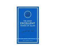 The Most Excellent Names of Allah