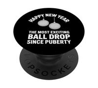 The Most Exciting Ball Drop Since Puberty NYE PopSockets Adhesive PopGrip