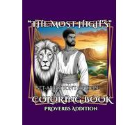 The Most High’s set-apart Sons of Zion: Proverbs Addition (The MOST HIGH's Set Apart Children Of Zion)