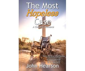 The Most Hopeless Case: A Christian Romance
