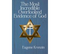 The Most Incredible Overlooked Evidence of God
