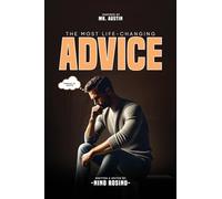 The Most Life Changing Advice