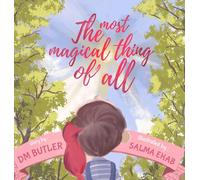 The Most Magical Thing of All