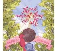 The Most Magical Thing of All