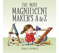 The Most Magnificent Maker's A To Z