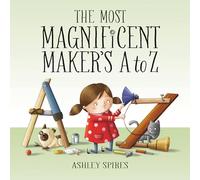 The Most Magnificent Maker's A To Z