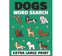 The Most Paw-some Dog-Themed Word Search Puzzle Book for Teens, Adults & Seniors | 61 Extra Large Print Puzzles, 122 pages, 8.5 x 11 inches (Cat & Dog ... Celebrating Our Favorite Furry Friends)