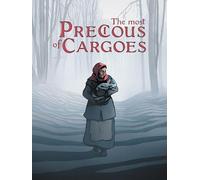 The Most Precious of Cargoes