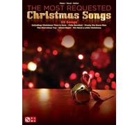The Most Requested Christmas Songs. Piano, Vocal and Guitar: Piano, Vocal, Guitar