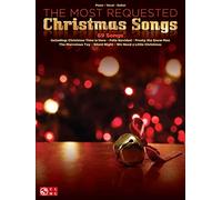 The Most Requested Christmas Songs. Piano, Vocal and Guitar: Piano, Vocal, Guitar
