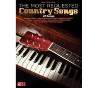 The Most Requested Country Songs: 47 Songs
