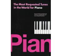 The Most Requested Tunes in the World for Piano