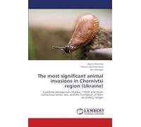 The most significant animal invasions in Chernivtsi region (Ukraine): Cydalima perspectalis (Walker, 1859) and Arion lusitanicus sensu lato, and the formation of their secondary ranges