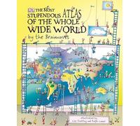 The Most Stupendous Atlas of the Whole Wide World by the Brainwaves