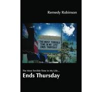 The Most Terrible Time in My Life...Ends Thursday