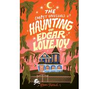 The Most Unusual Haunting of Edgar Lovejoy