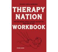 The Most Useful Knowledge Therapy Nation: How the Original Book's Lessons Can Help You Grow Step by Step