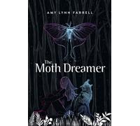 The Moth Dreamer