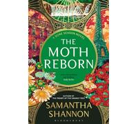 The Moth Reborn (The Bone Season)