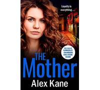 The Mother: A gripping, twisty crime thriller packed with twists