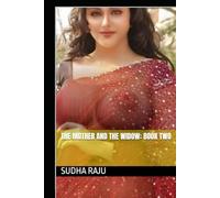 THE MOTHER AND THE WIDOW: BOOK TWO: Naked Ghosts. Scandals. Shame. On Repeat.