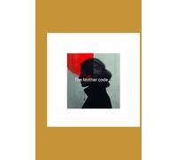 The Mother Code (Searching for Volkov)