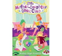 The Mother-Daughter Book Club: 1