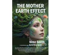 The Mother Earth Effect