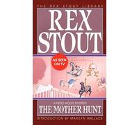 The Mother Hunt by Rex Stout (1993-04-01)